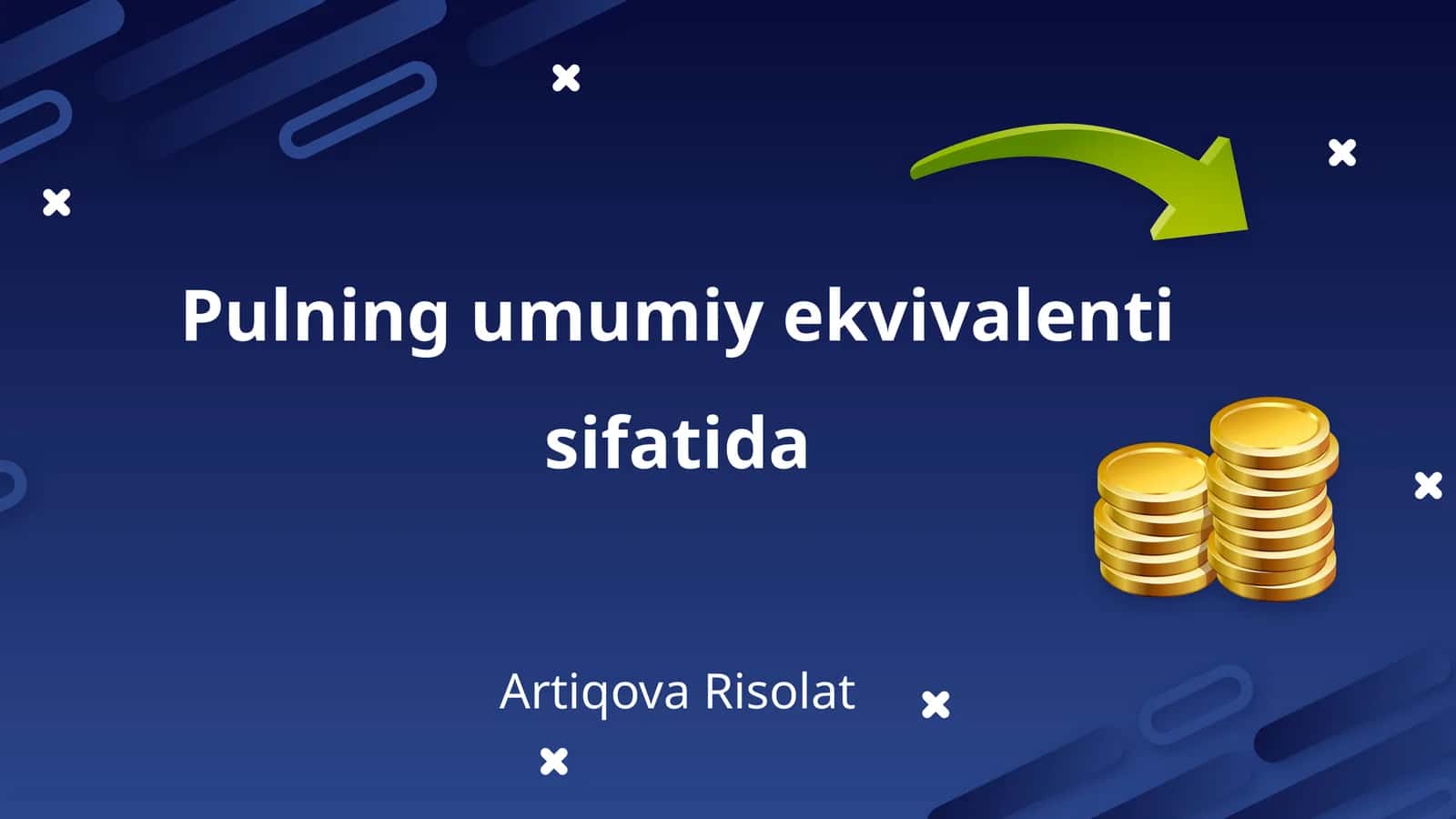 Pulning umumiy ekvivalenti sifatida