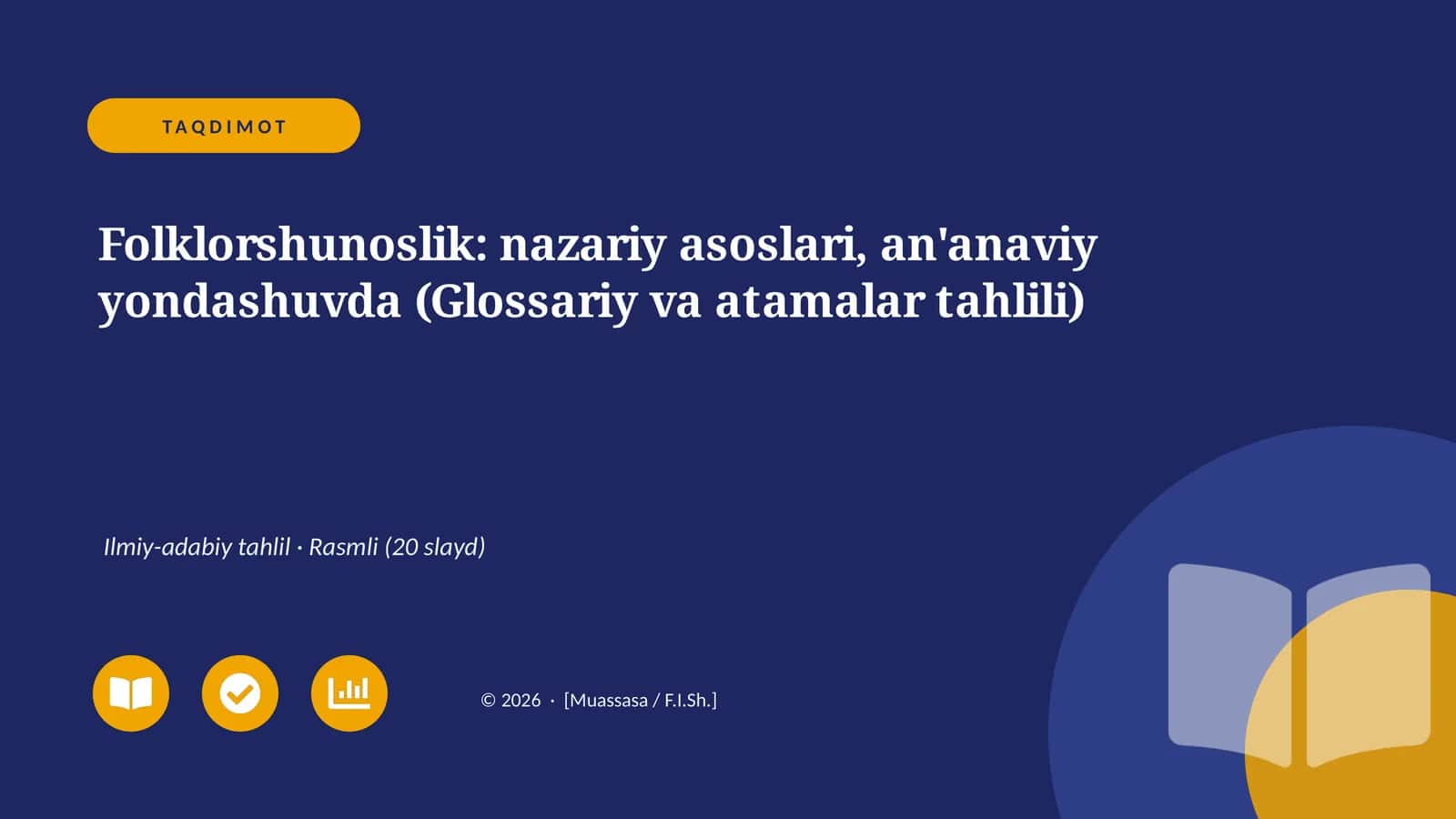 Folklorshunoslik: nazariy asoslari, an'anaviy yondashuvda (Glossariy va atamalar tahlili)