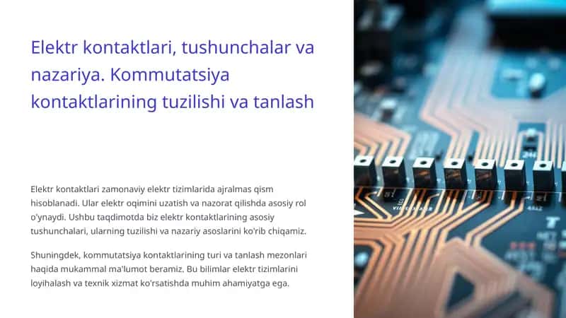 Elektr kontaktlari, tushunchalar va nazariya. Kommutatsiya kontaktlarining tuzilishi va tanlash