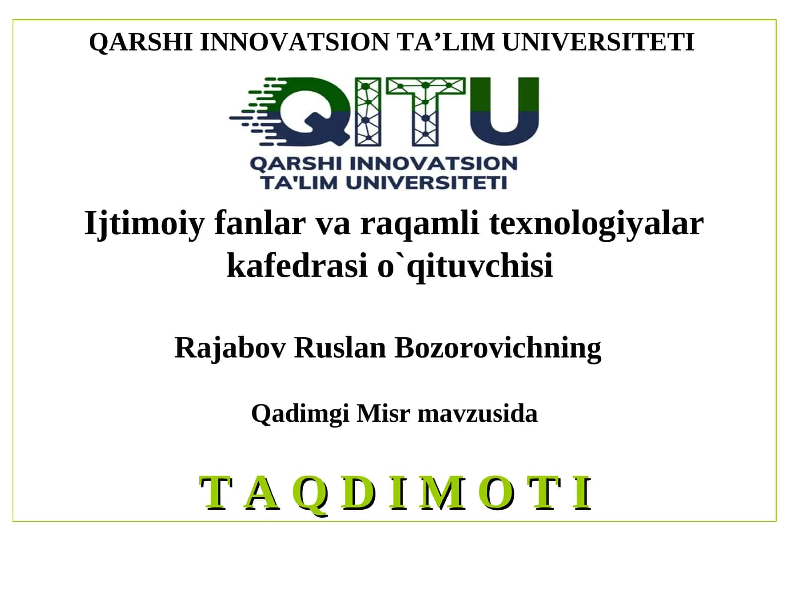 Qadimgi Misr mavzusida T A Q D I M O T I