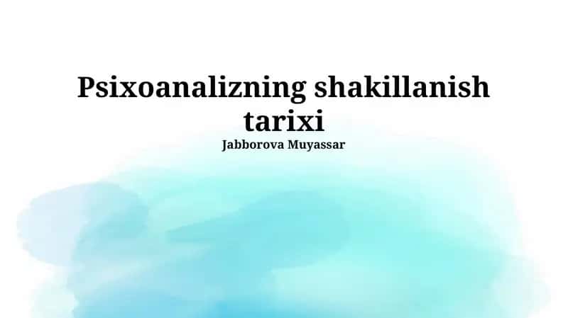 Psixoanalizning shakillanish tarixi