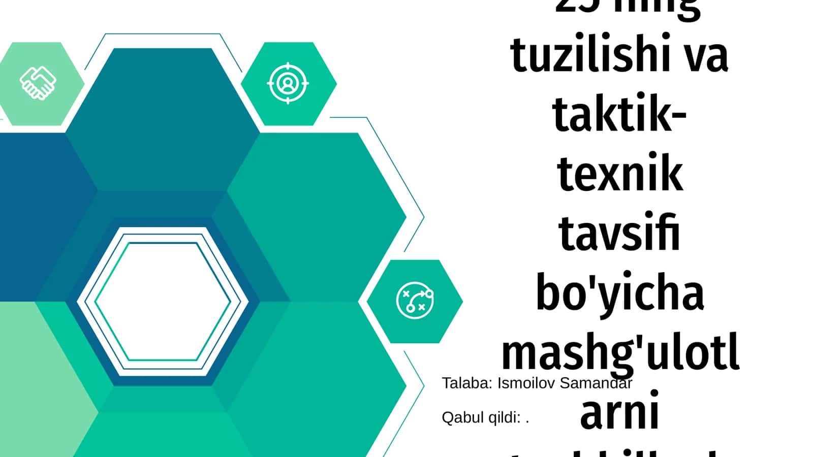 Ak-74 va Gp -25 ning tuzilishi va taktik-texnik tavsifi bo'yicha mashg'ulotlarni tashkillash va o'tkazish