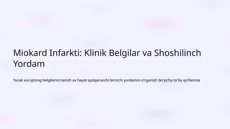 Miokard Infarkti: Klinik Belgilar va Shoshilinch Yordam