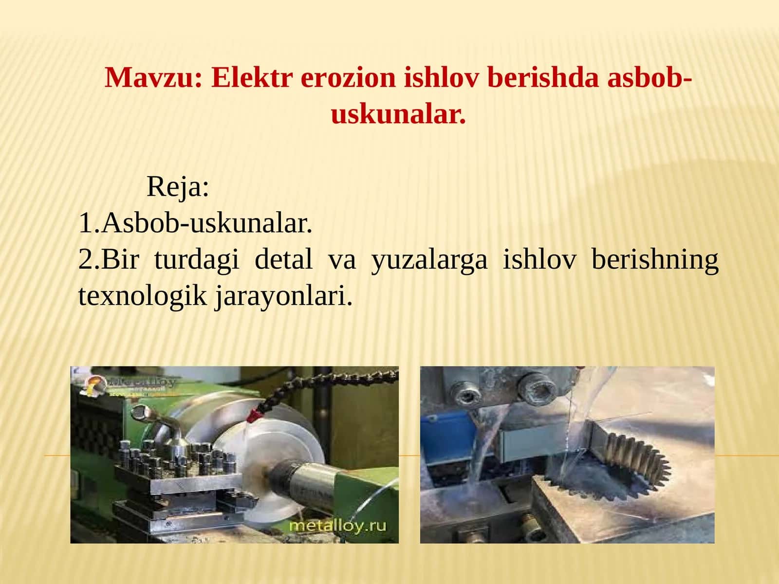 Elektr erоziоn ishlоv berishda asbоb-uskunаlаr