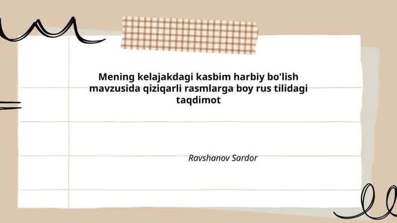 Mening kelajakdagi kasbim harbiy bo'lish mavzusida qiziqarli rasmlarga boy rus tilidagi taqdimot