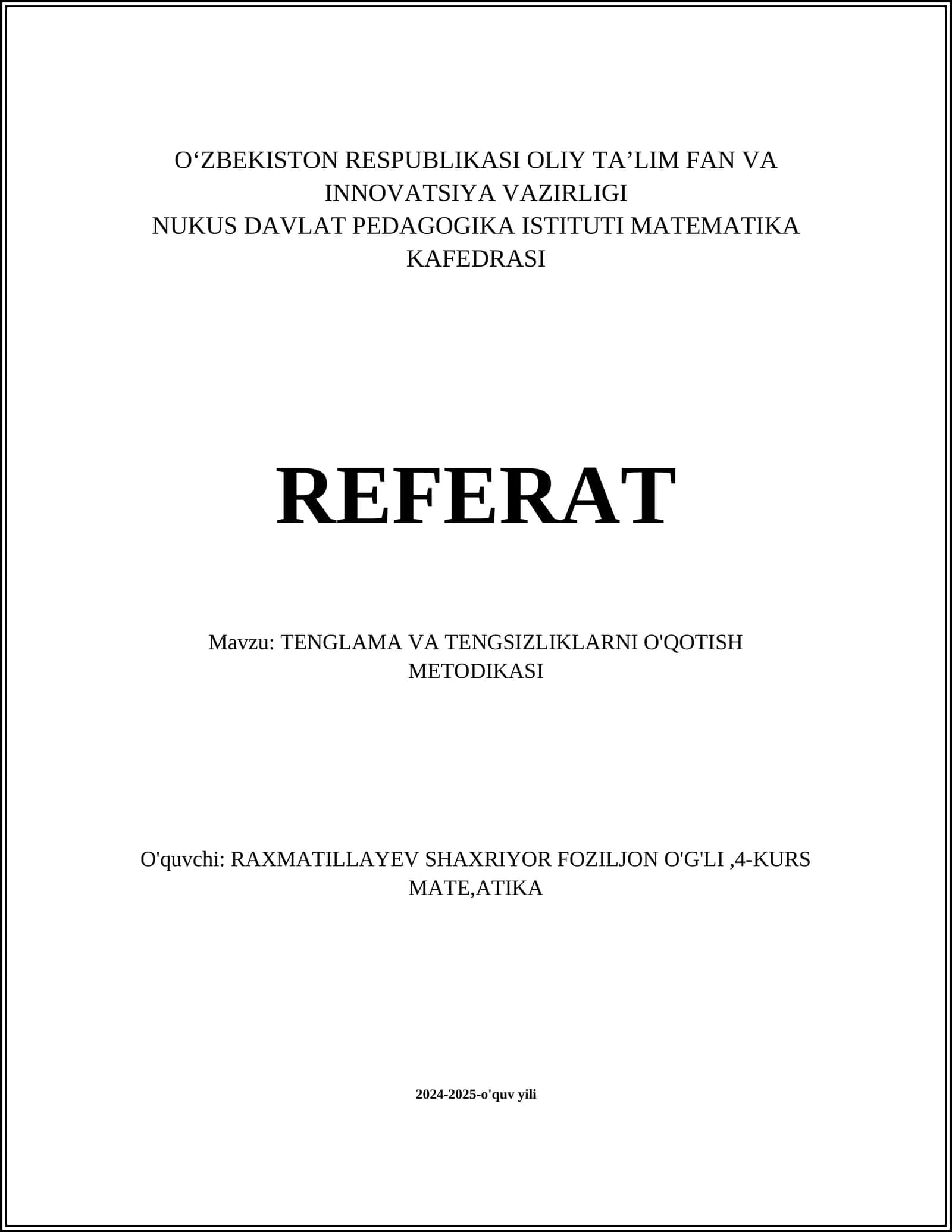 TENGLAMA VA TENGSIZLIKLARNI O'QOTISH METODIKASI