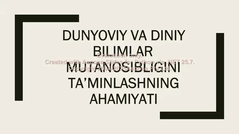 Dunyoviy va diniy bilimlar mutanosibligini ta’minlashning ahamiyati