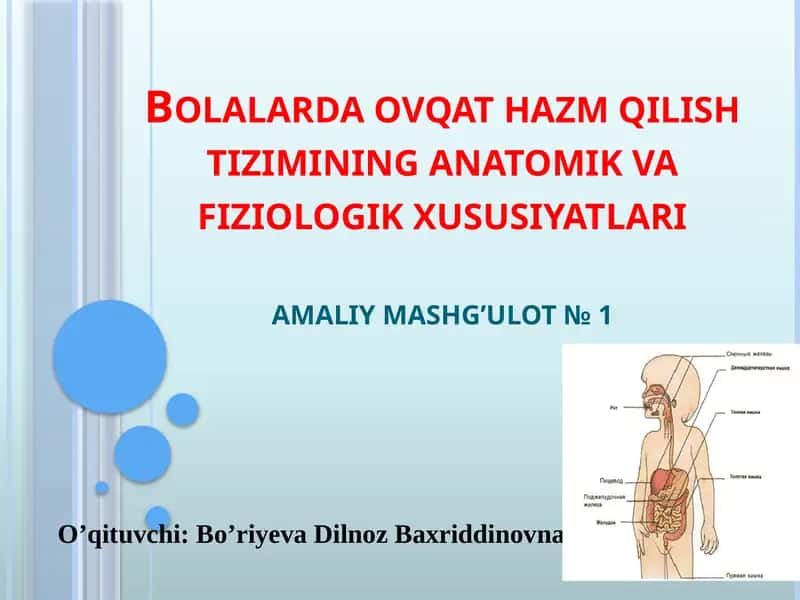 Bolalarda ovqat hazm qilish tizimining anatomik vafiziologik xususiyatlari