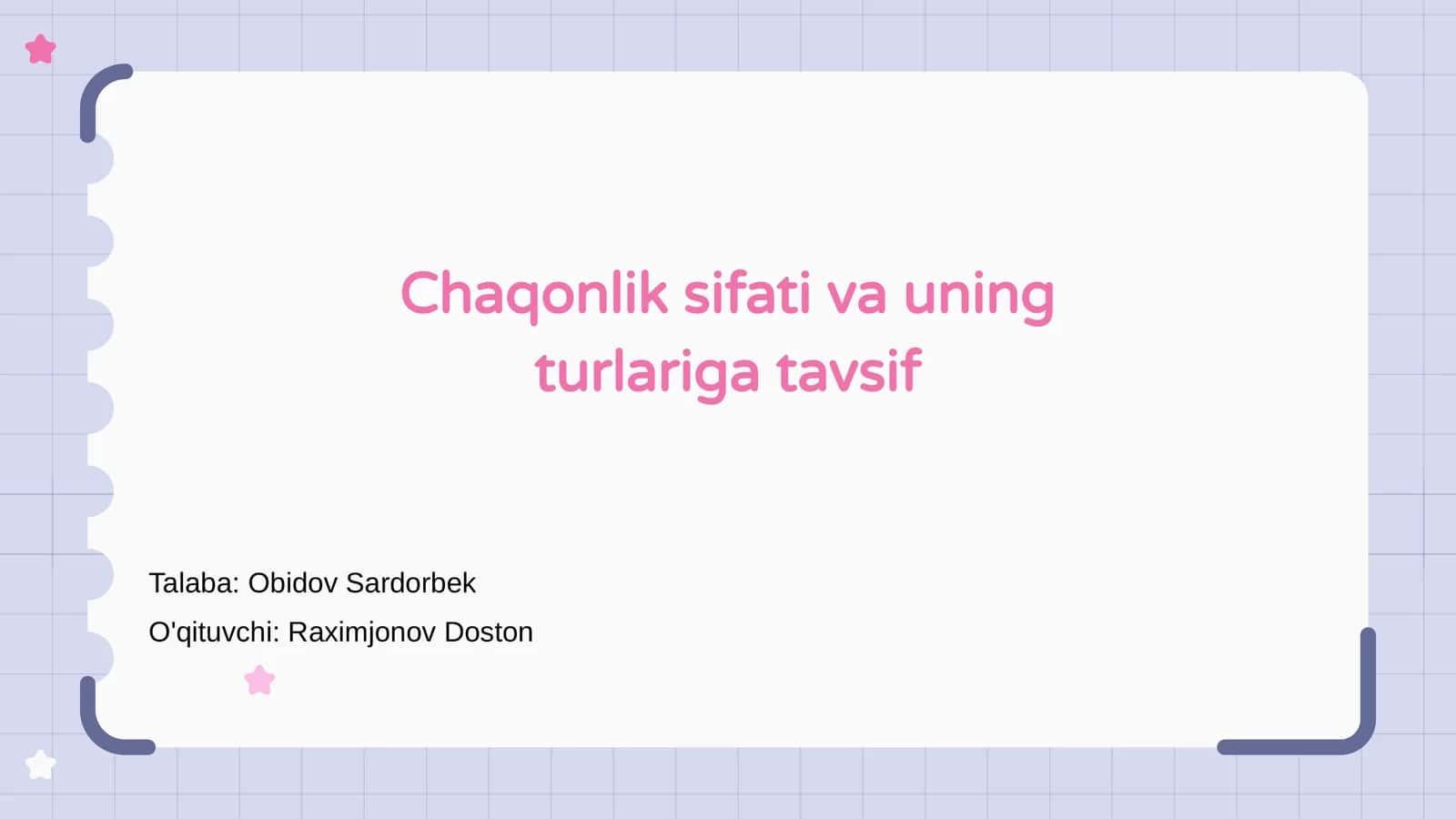 Chaqonlik sifati va uning turlariga tavsif