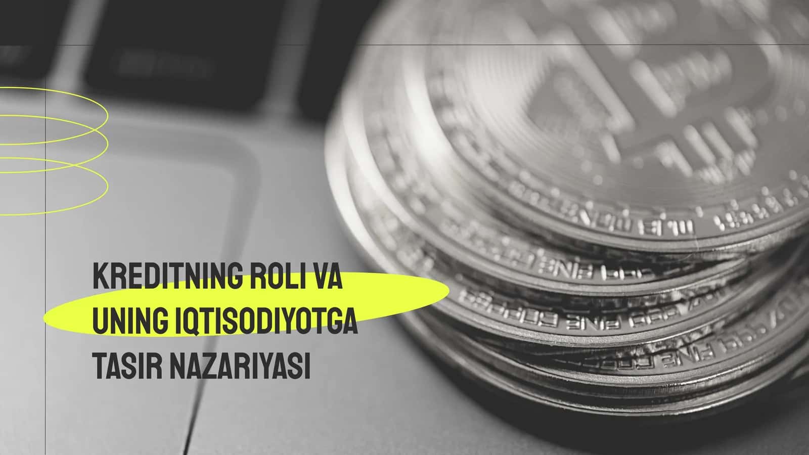 Kreditning iqtisodiyotga tasiri