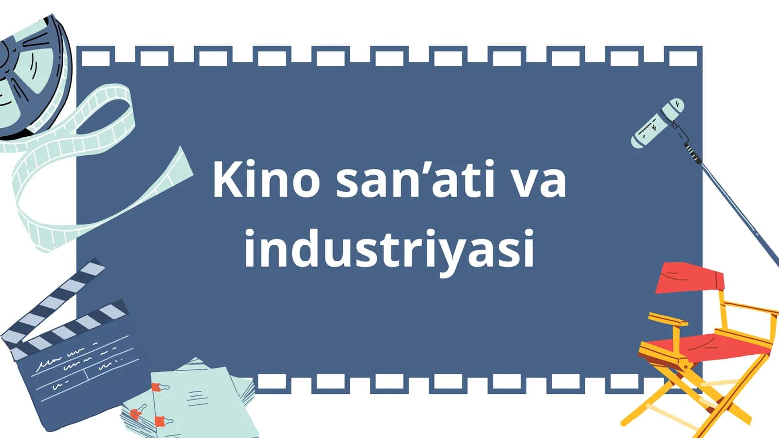 Kino san’ati va industriyasi