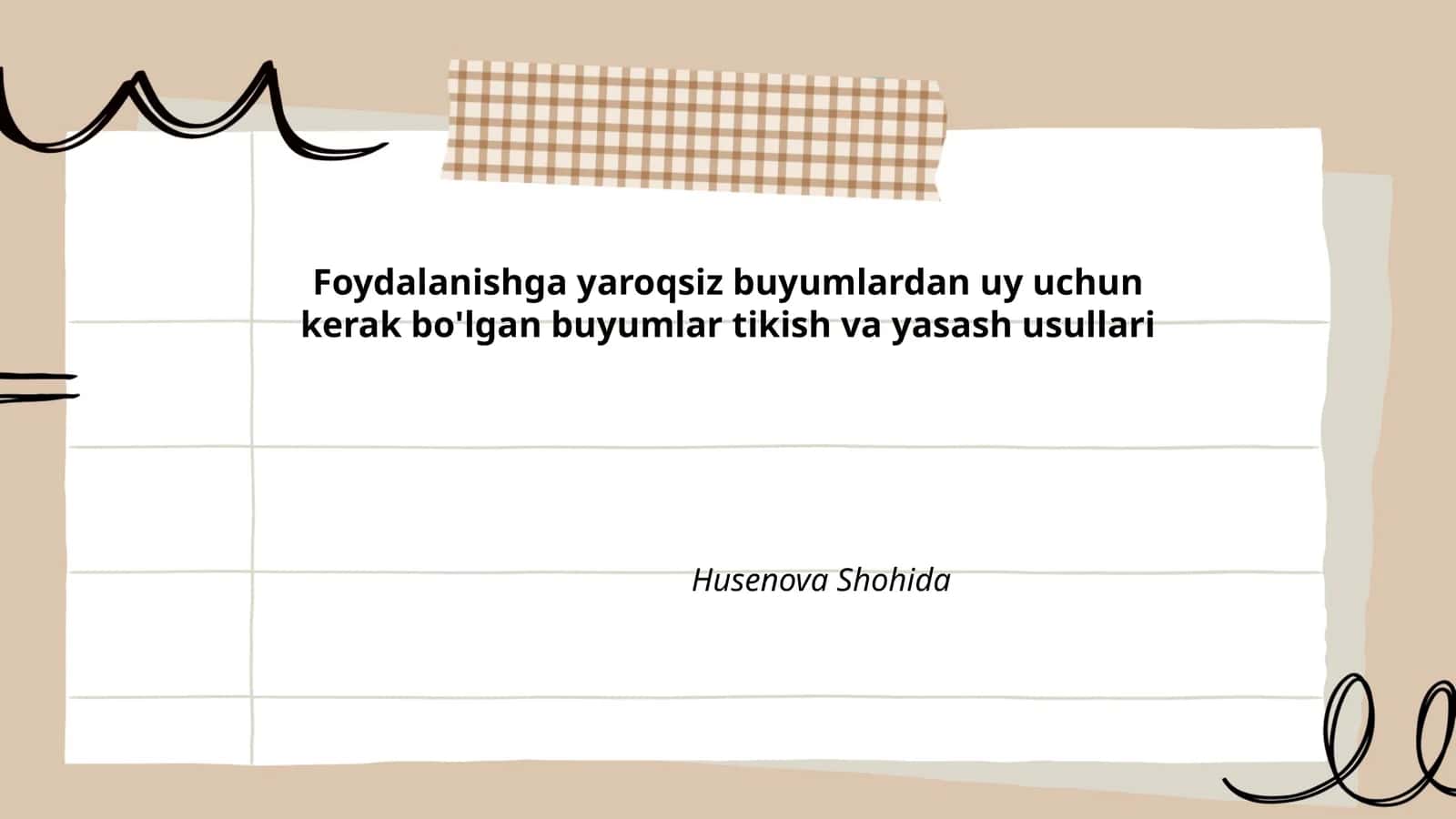 Foydalanishga yaroqsiz buyumlardan uy uchun kerak bo'lgan buyumlar tikish va yasash usullari