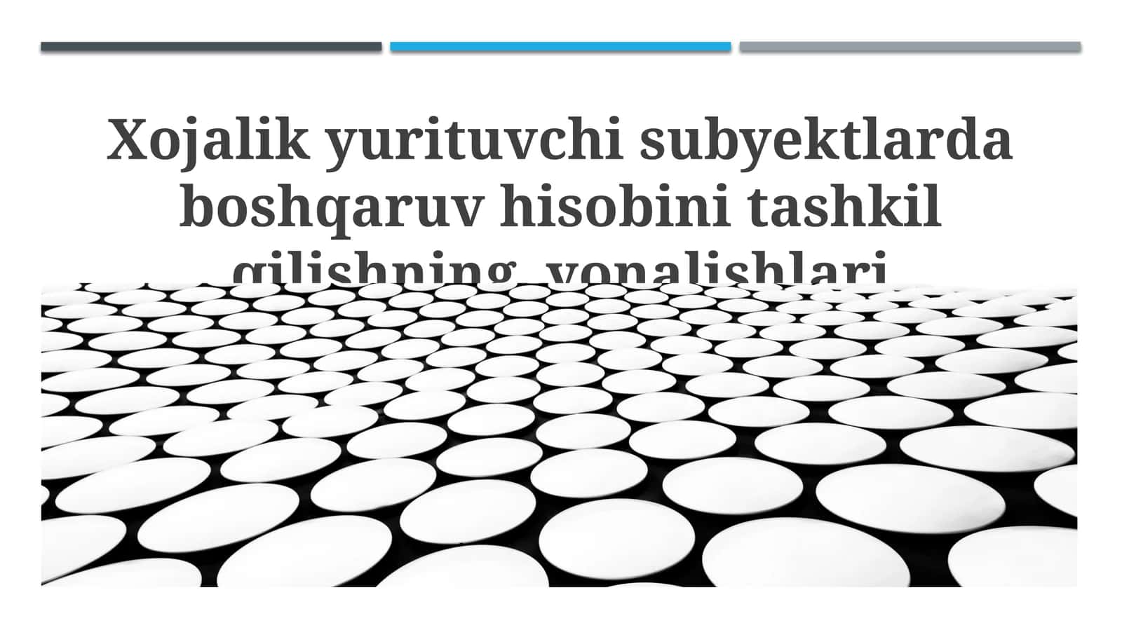 Xojalik yurituvchi subyektlarda boshqaruv hisobini tashkil qilishning yonalishlari