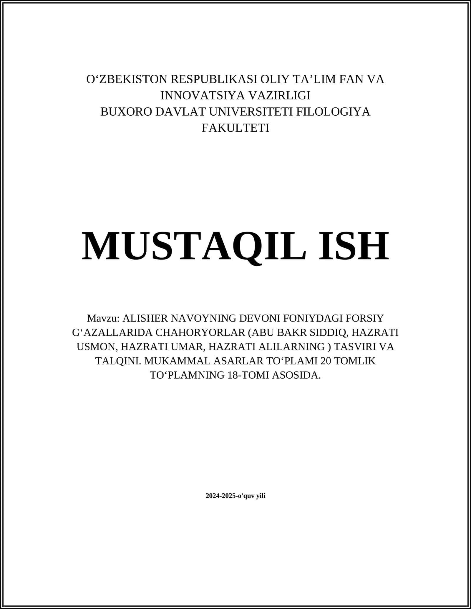 ALISHER NAVOYNING DEVONI FONIYDAGI FORSIY GʻAZALLARIDA CHAHORYORLAR (ABU BAKR SIDDIQ, HAZRATI USMON, HAZRATI UMAR, HAZRATI ALILARNING ) TASVIRI VA TALQINI. MUKAMMAL ASARLAR TOʻPLAMI 20 TOMLIK TOʻPLAMNING 18-TOMI ASOSIDA