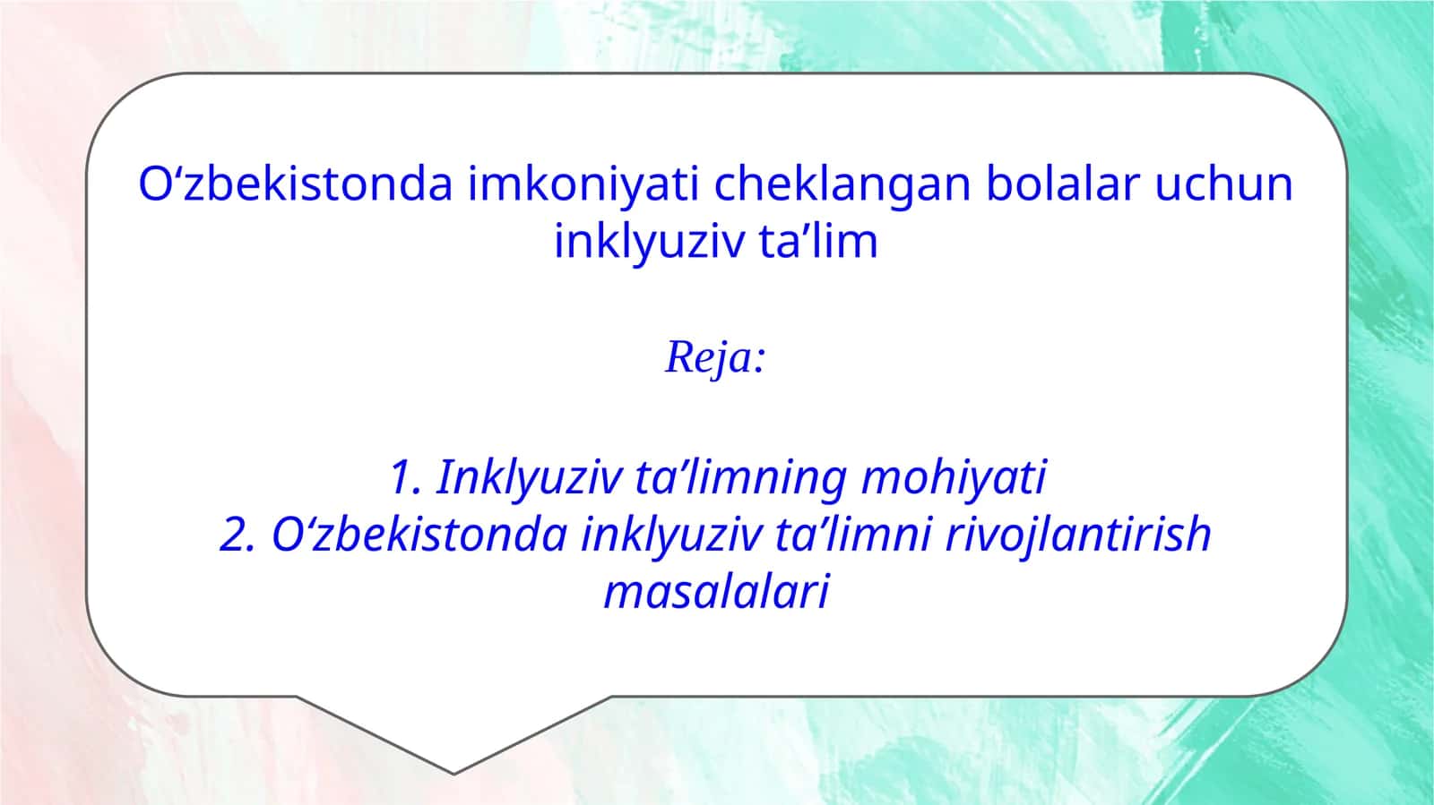 Oʻzbekistonda imkoniyati cheklangan bolalar uchun inklyuziv taʼlim