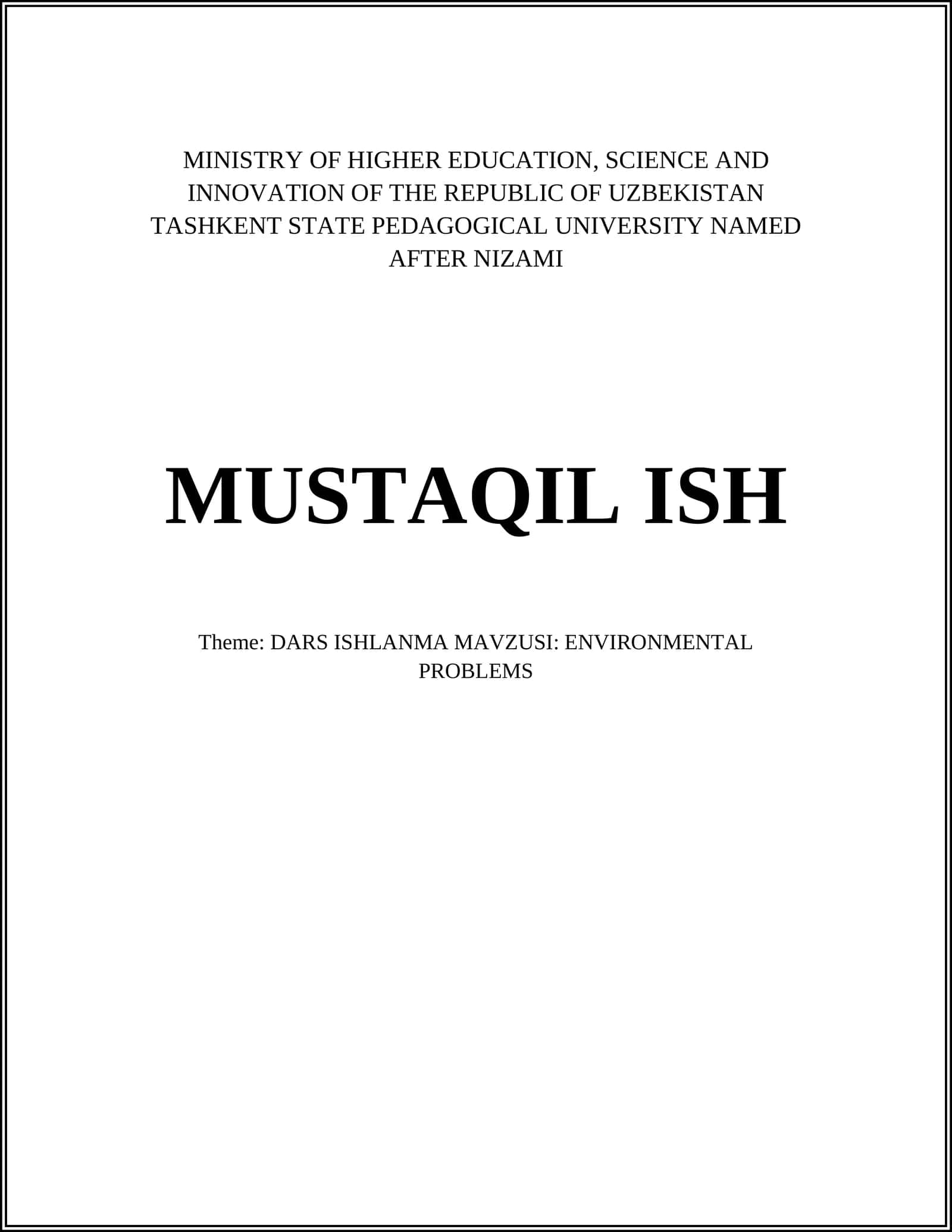 DARS ISHLANMA MAVZUSI: ENVIRONMENTAL PROBLEMS