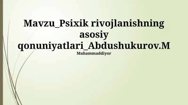 Psixik rivojlanishning asosiy qonuniyatlari