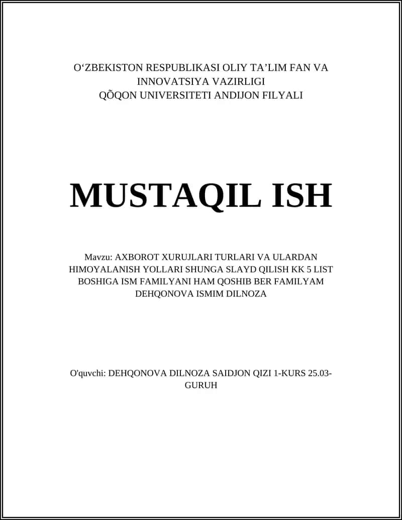 AXBOROT XURUJLARI TURLARI VA ULARDAN HIMOYALANISH YOLLARI