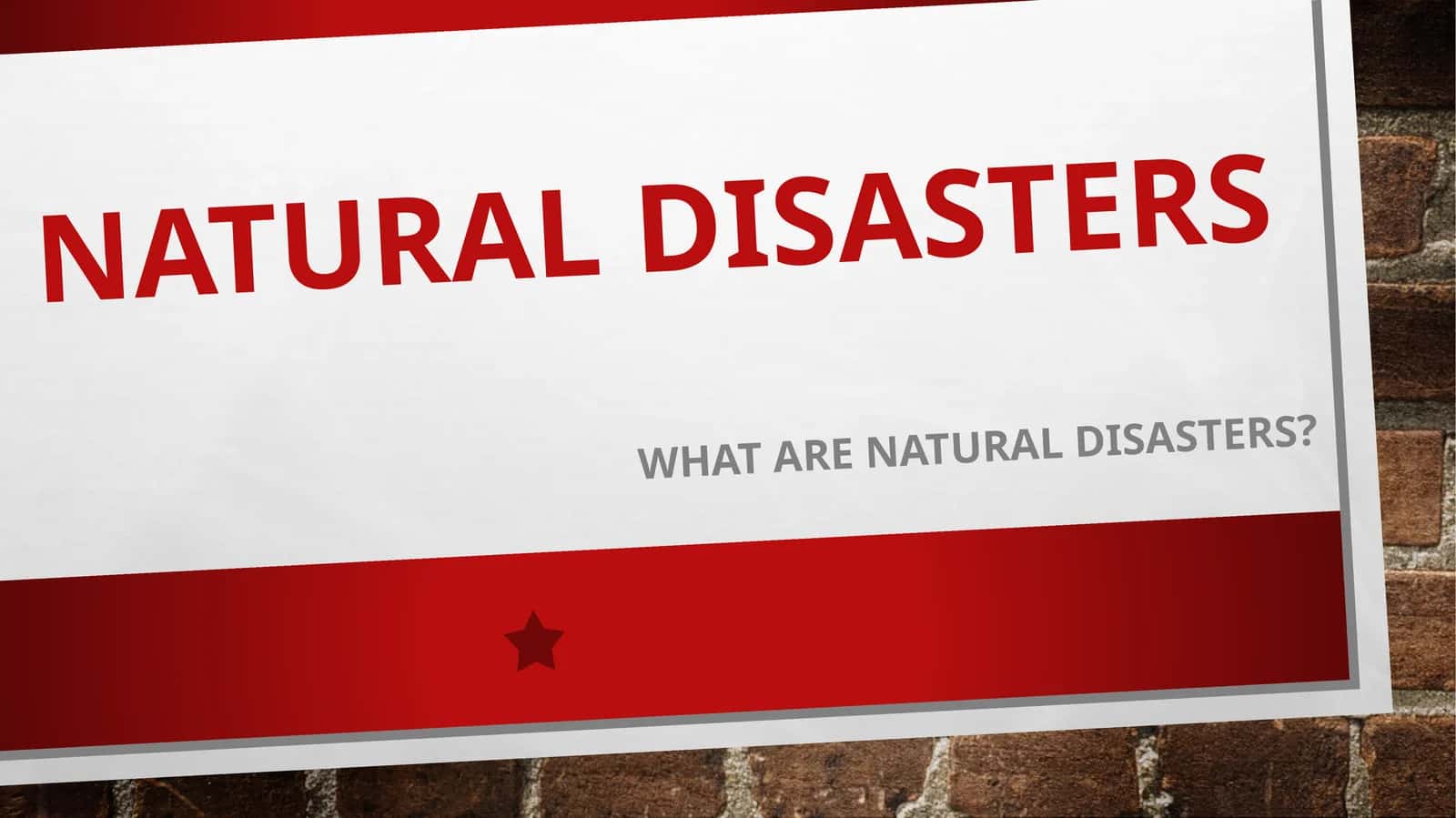 Natural Disasters