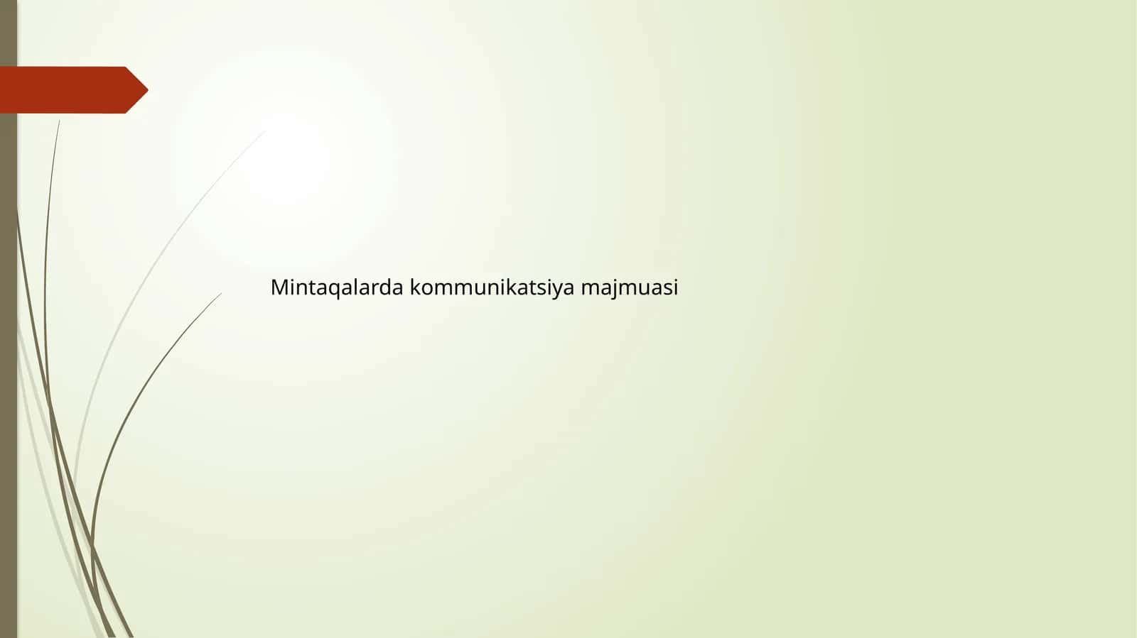 Mintaqalarda kommunikatsiya majmuasi