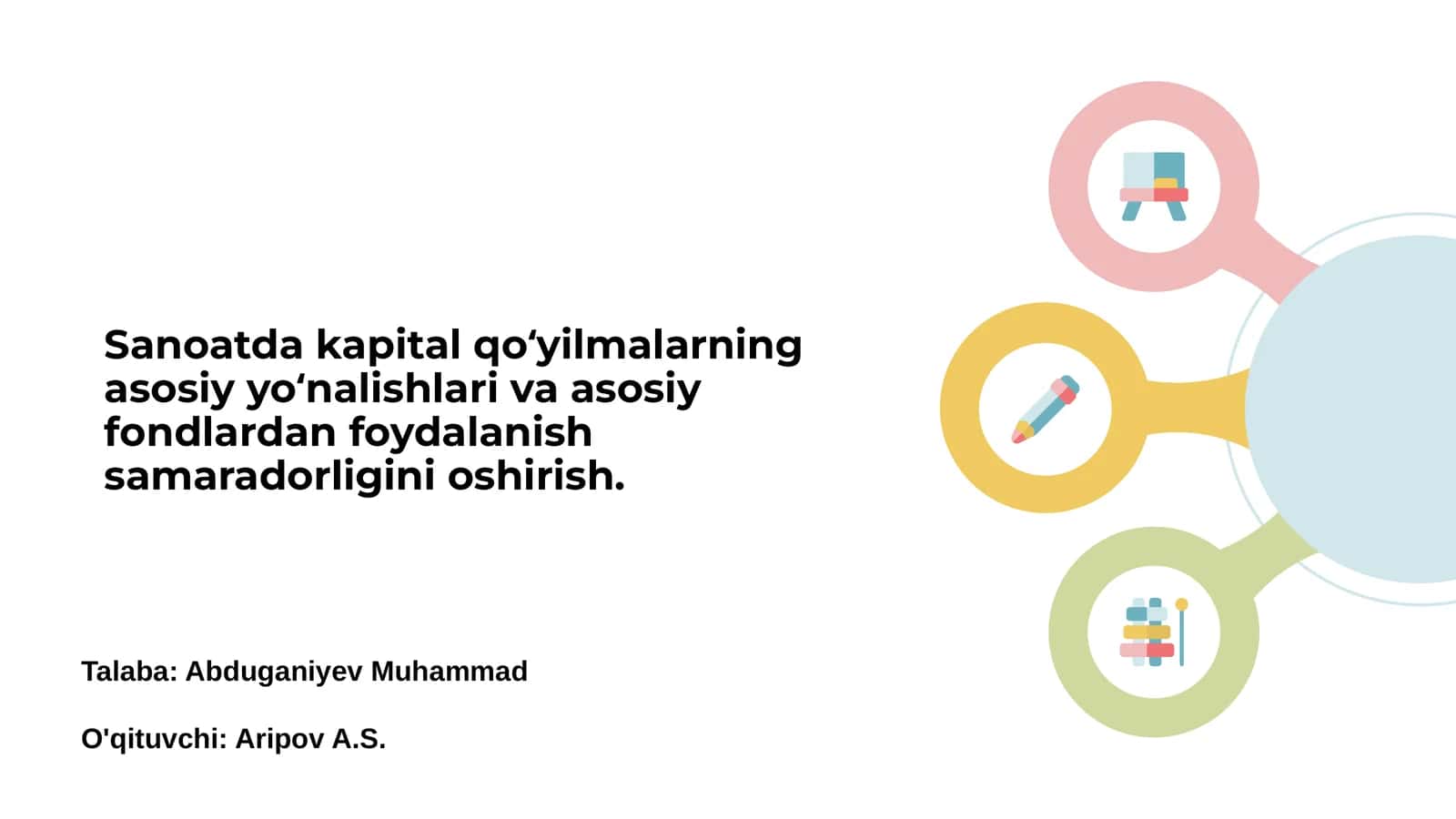 Sanoatda kapital qoʻyilmalarning asosiy yoʻnalishlari