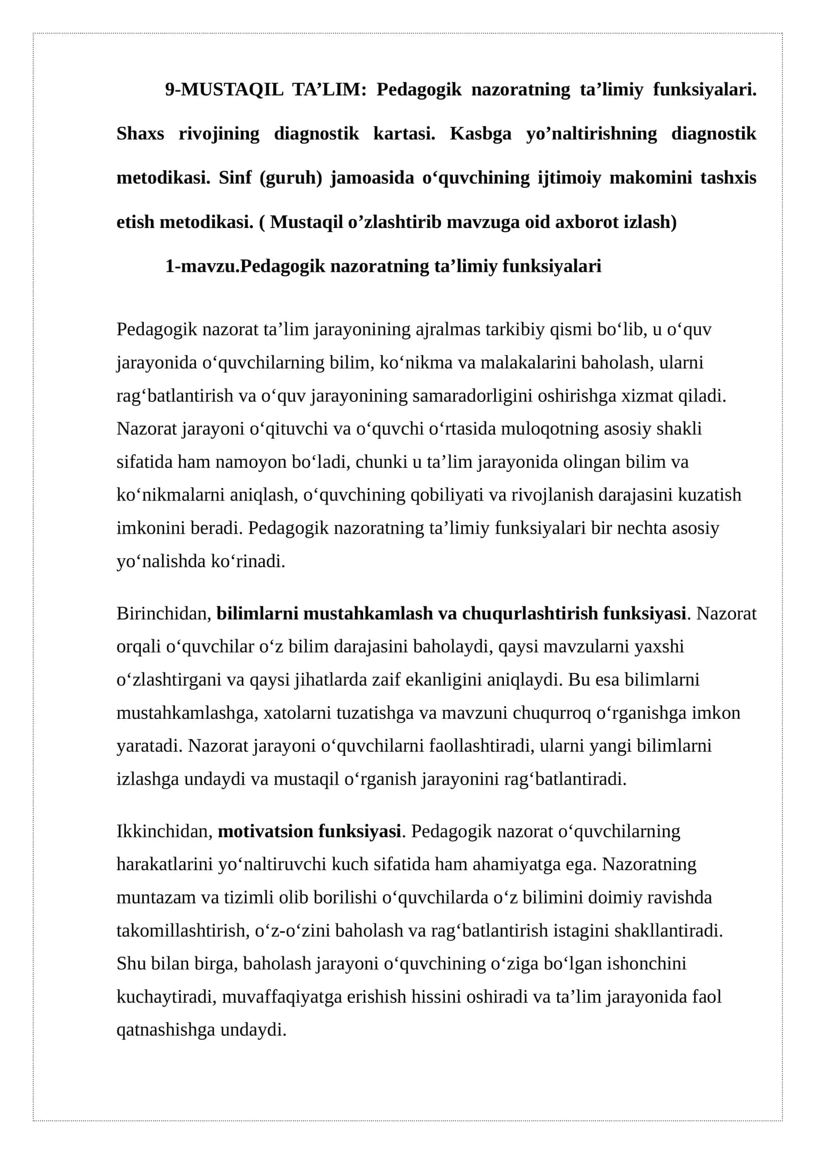 Pedagogik nazoratning ta’limiy funksiyalari. Shaxs rivojining diagnostik kartasi. Kasbga yo’naltirishning diagnostik metodikasi. Sinf (guruh) jamoasida o‘quvchining ijtimoiy makomini tashxis etish metodikasi.