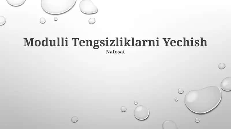 Modulli Tengsizliklarni Yechish