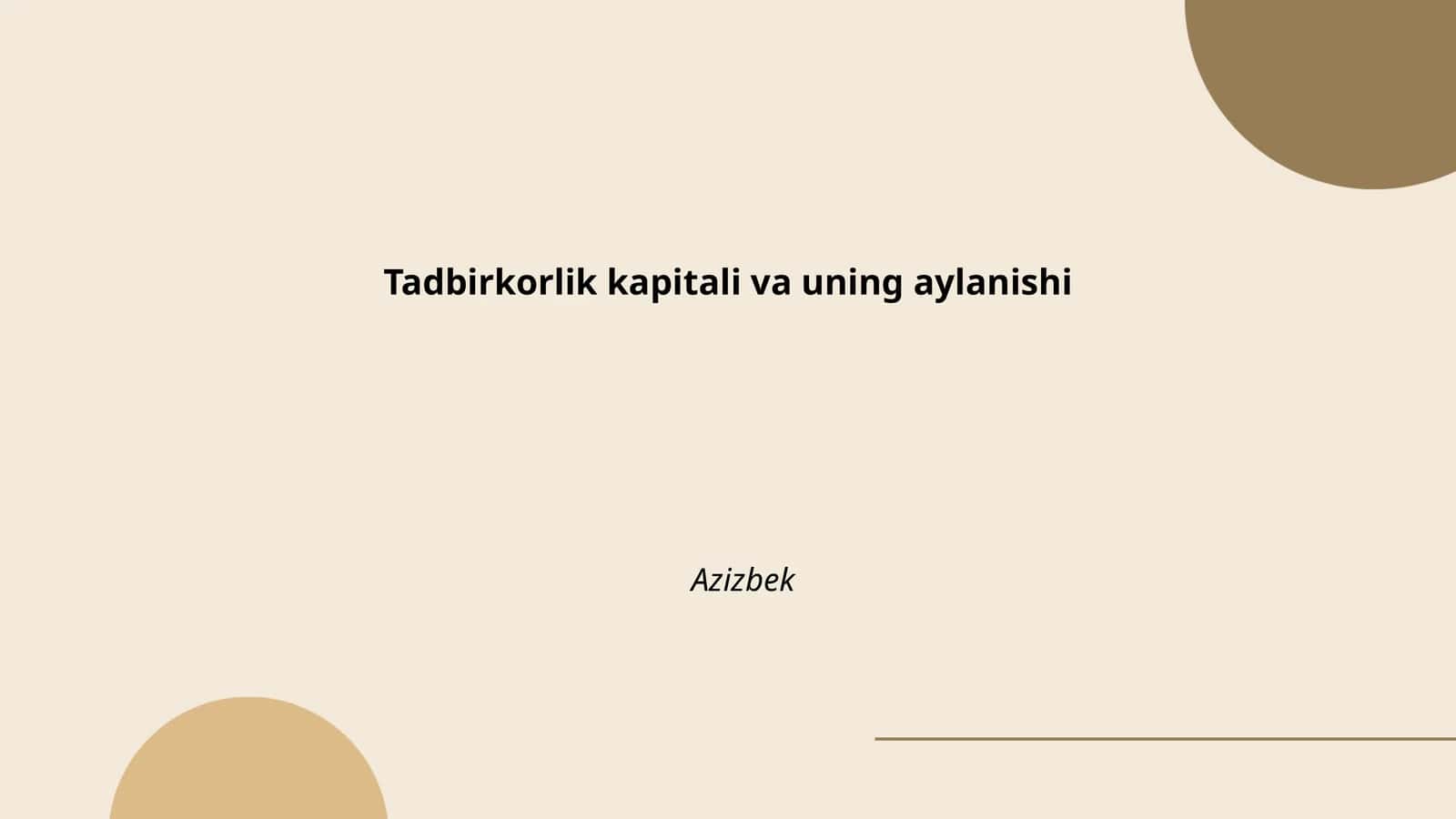 Tadbirkorlik kapitali va uning aylanishi