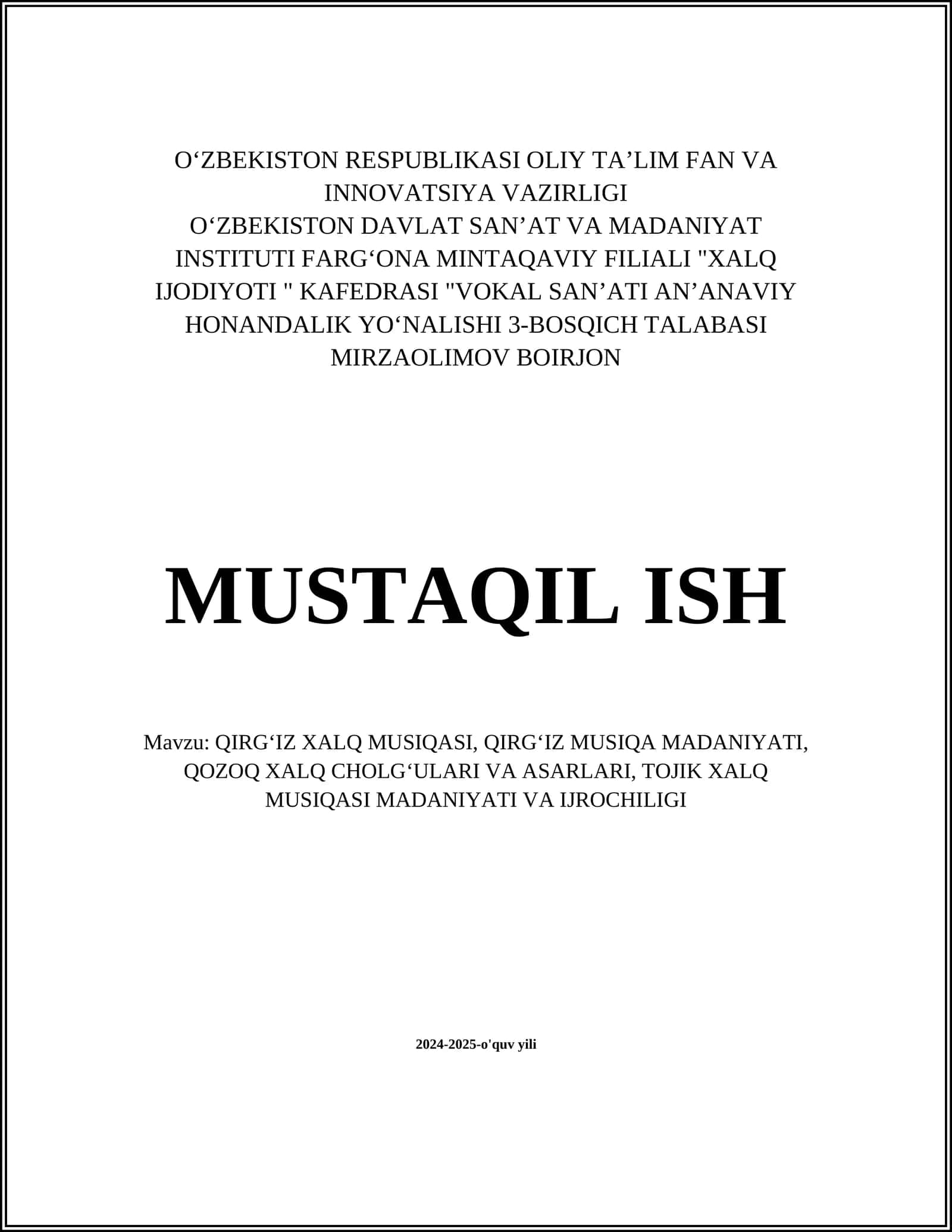 QIRGʻIZ XALQ MUSIQASI, QIRGʻIZ MUSIQA MADANIYATI, QOZOQ XALQ CHOLGʻULARI VA ASARLARI, TOJIK XALQ MUSIQASI MADANIYATI VA IJROCHILIGI