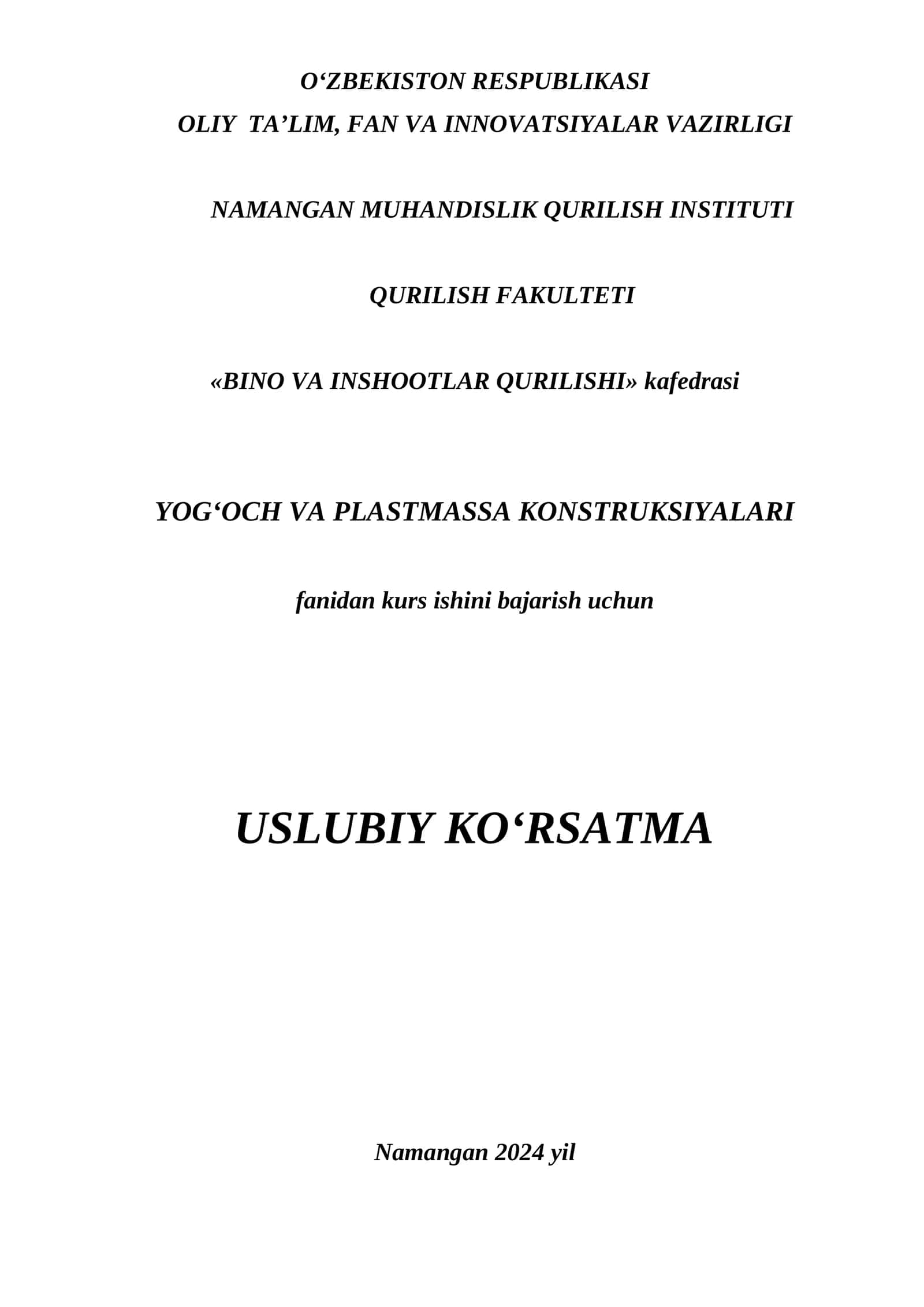 Yogʻoch va plastmassa konstruksiyalari kurs ishi