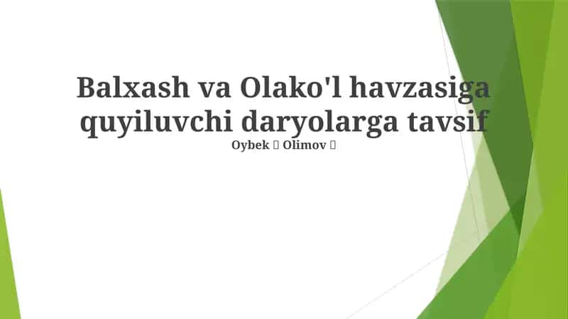 Balxash va Olako'l havzasiga quyiluvchi daryolarga tavsif