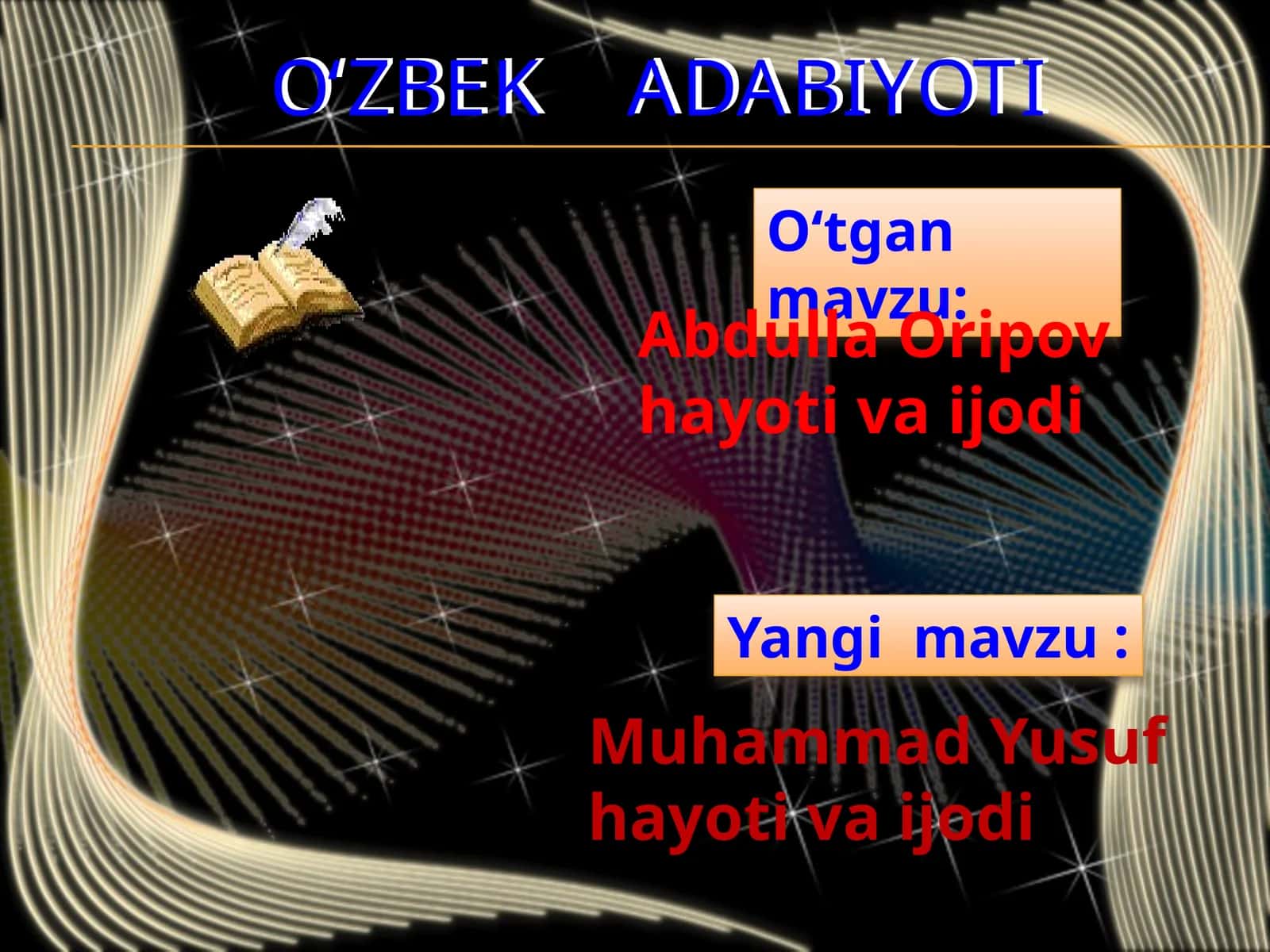 O‘ZBEK ADABIYOTI