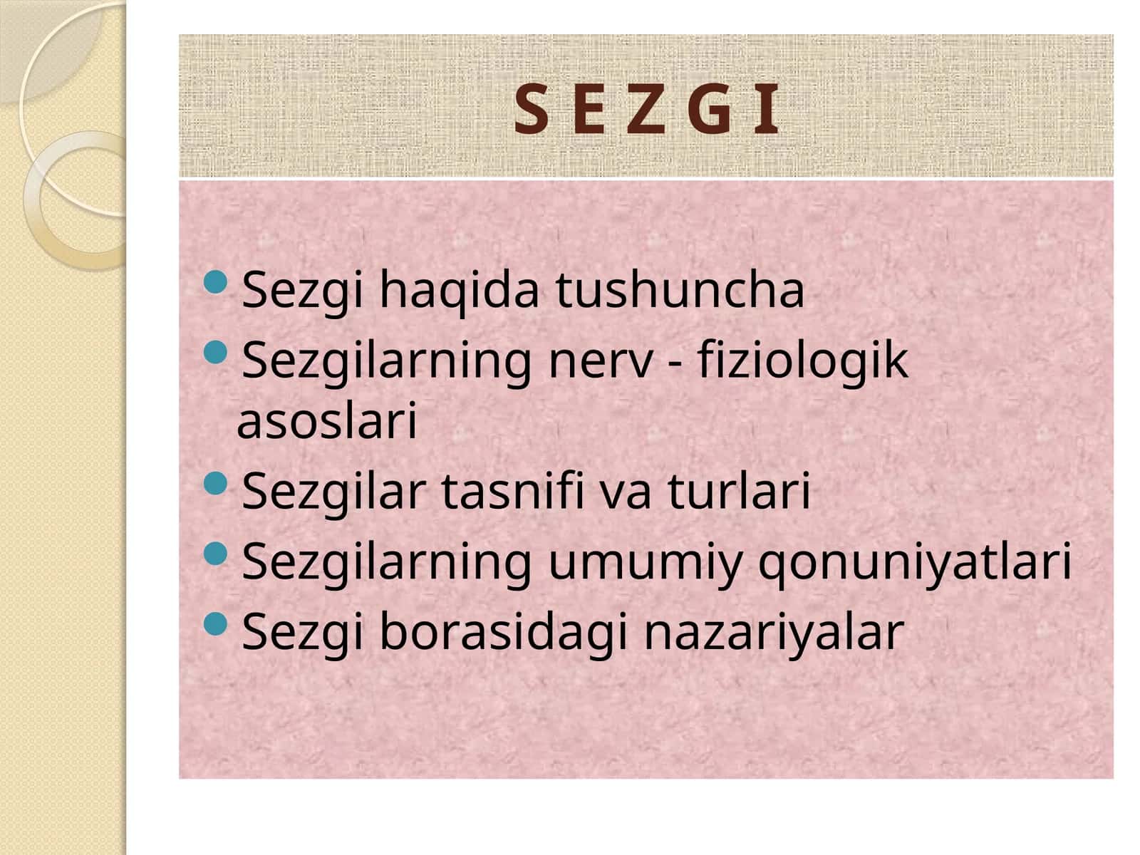 Sezgilarning nerv-fiziologik asoslari