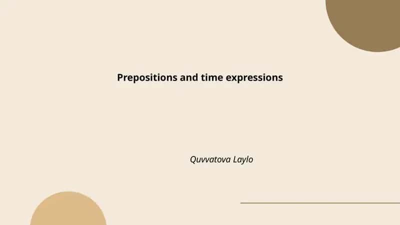 Prepositions and time expressions