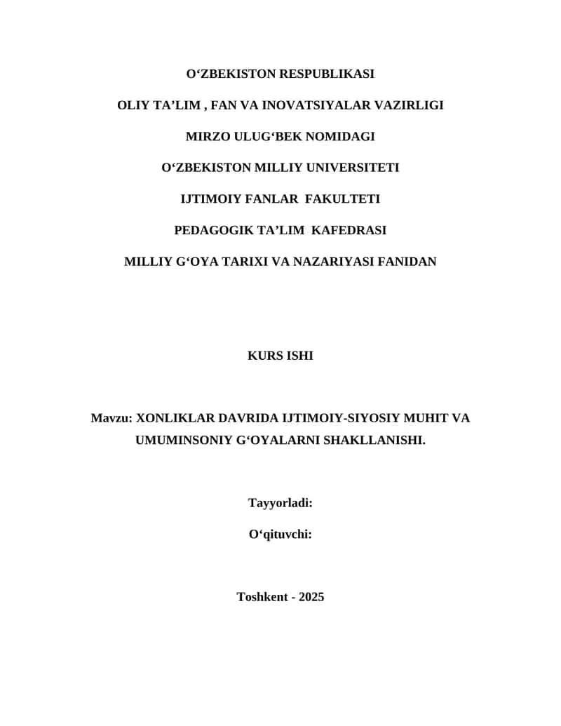 XONLIKLAR DAVRIDA IJTIMOIY-SIYOSIY MUHIT VA UMUMINSONIY GʻOYALARNI SHAKLLANISHI