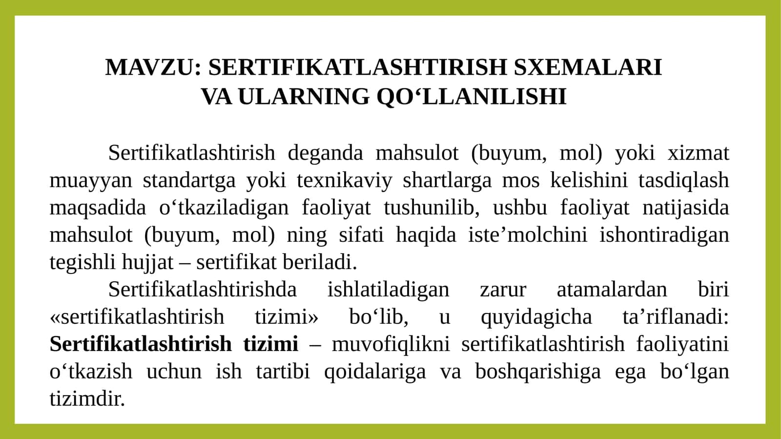 SERTIFIKATLASHTIRISH SXEMALARI VA ULARNING QOʻLLANILISHI