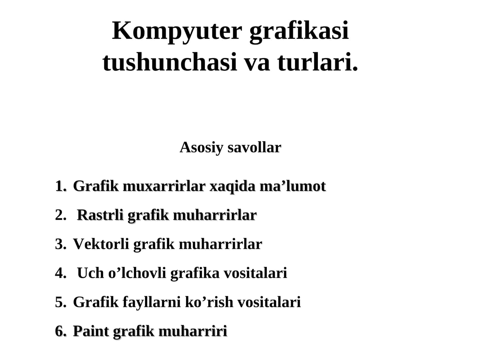 Kompyuter grafikasi tushunchasi va turlari