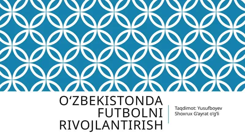 Oʻzbekistonda futbolni rivojlantirish