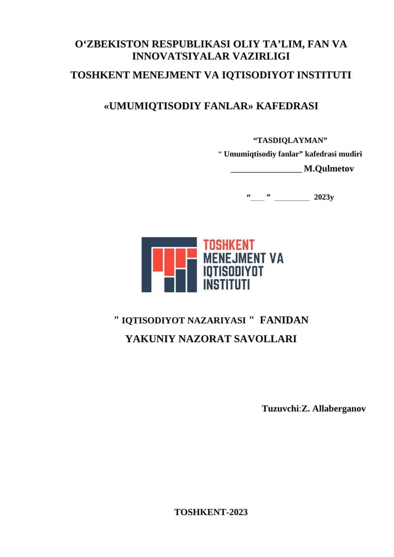 "IQTISODIYOT NAZARIYASI" FANIDAN YAKUNIY NAZORAT SAVOLLARI