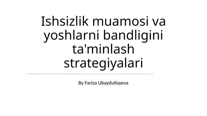 Yoshlar Bandligining Muammosi