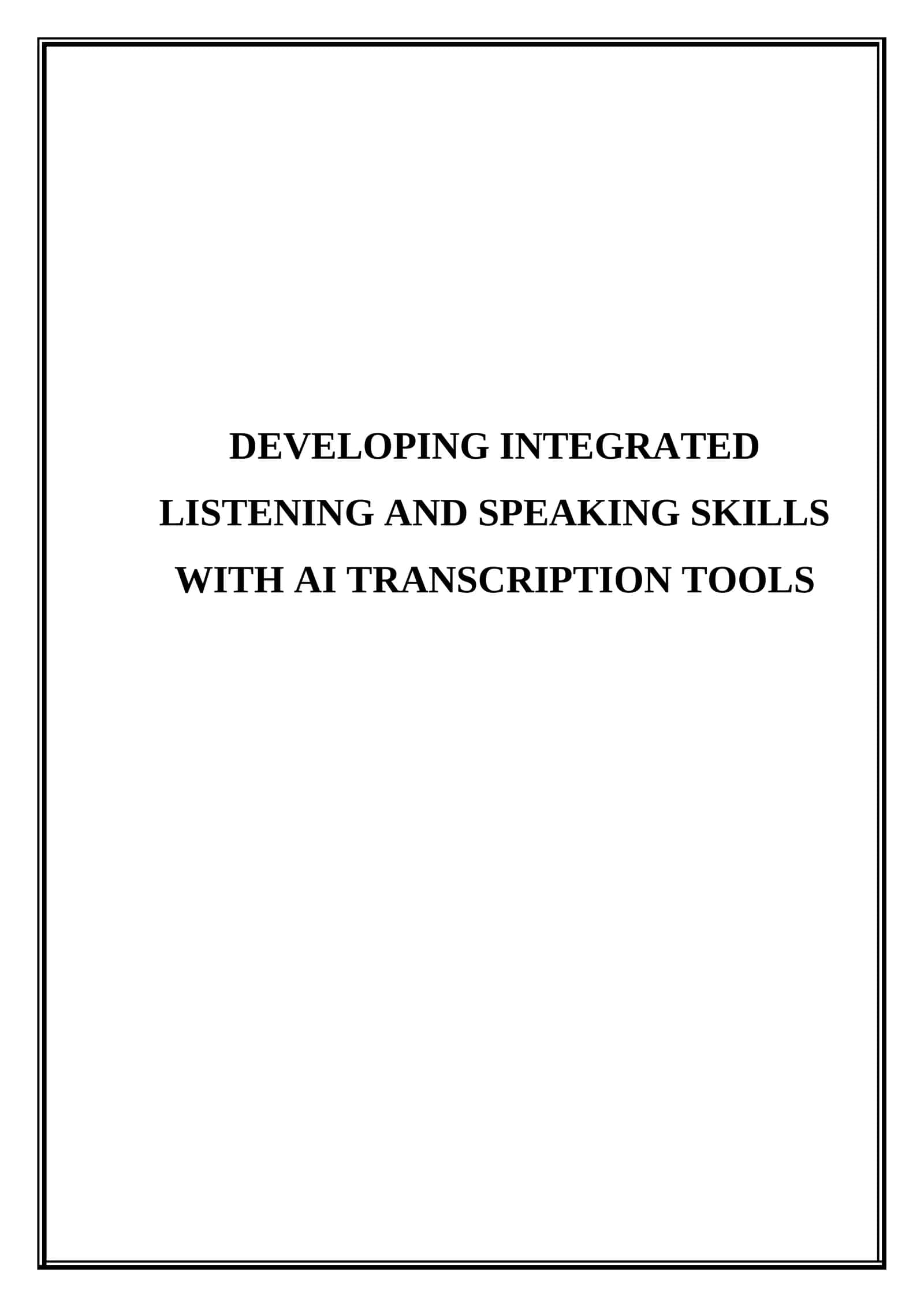 Developing integrated listening and speaking skills with AI transcription tools