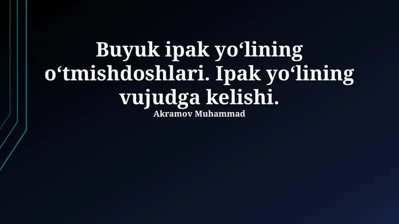 Buyuk ipak yoʻlining oʻtmishdoshlari