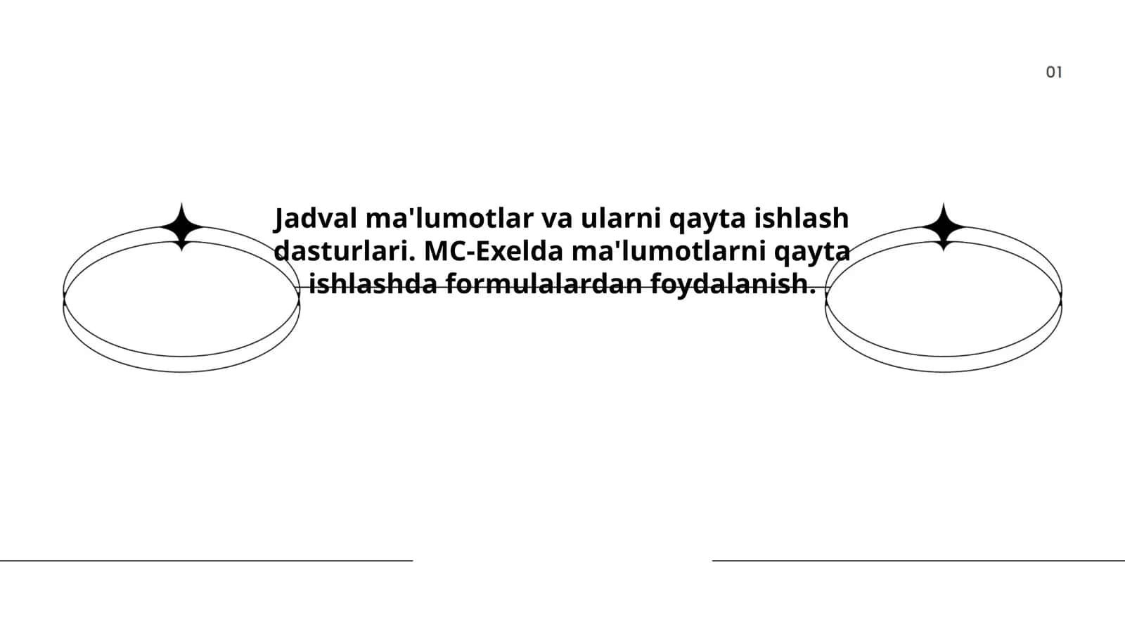Jadval ma'lumotlar va ularni qayta ishlash dasturlari. MC-Exelda ma'lumotlarni qayta ishlashda formulalardan foydalanish