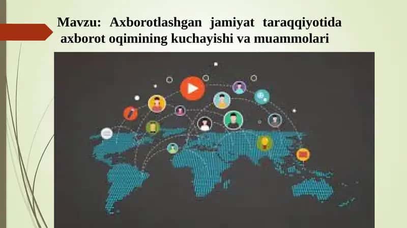Axborotlashgan jamiyat tushunchasi va uning vazifalari
