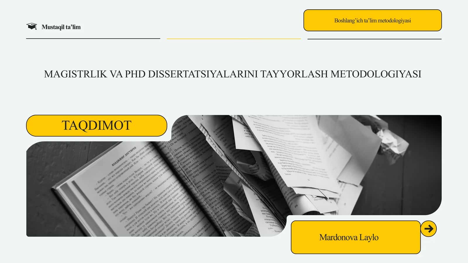 MAGISTRLIK VA PHD DISSERTATSIYALARINI TAYYORLASH METODOLOGIYASI