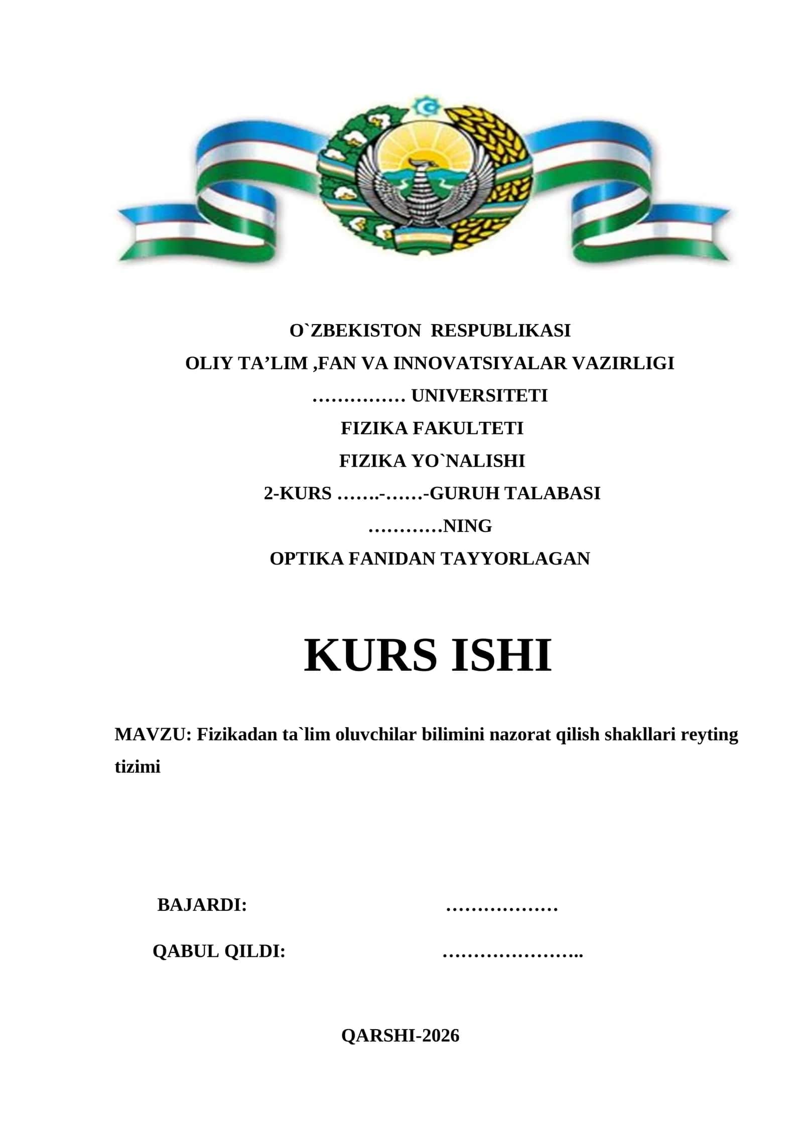 Fizikadan ta`lim oluvchilar bilimini nazorat qilish shakllari reyting tizimi mavzusida tayyor kurs ishi