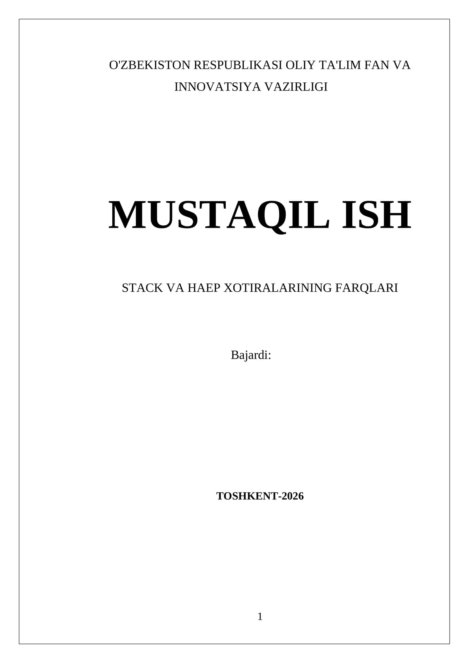 STACK VA HAEP XOTIRALARINING FARQLARI
