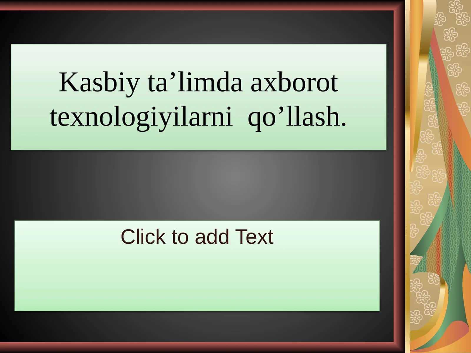Kasbiy ta’limda axborot texnologiyilarni qo’llash