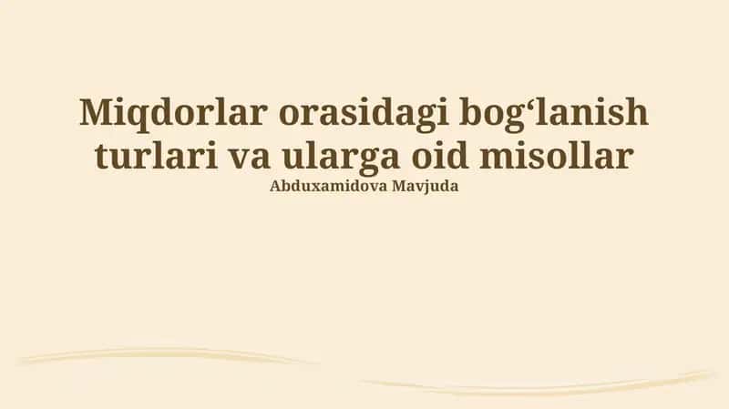 Miqdorlar orasidagi bogʻlanish turlari va ularga oid misollar