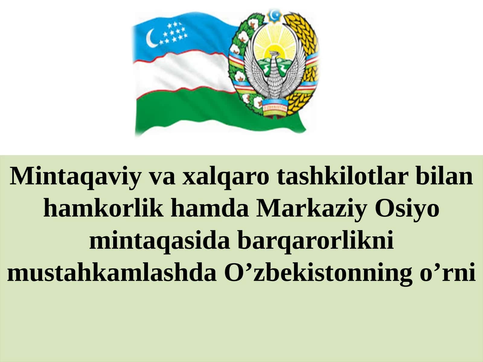 O‘zbekistonning mintaqadagi geosiyosiy va geoiqtisodiy o‘rni